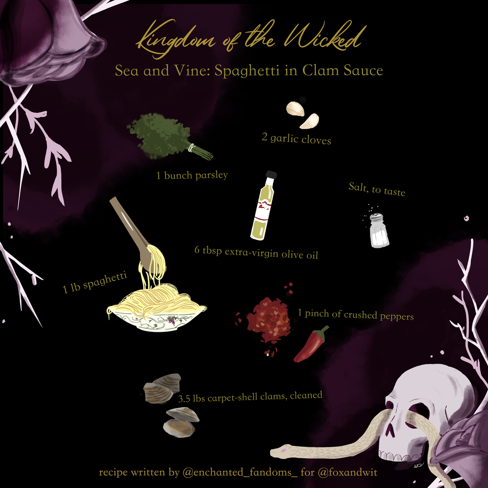 Kingdom of the Wicked Sea and Vine Spaghetti in clam sauce
