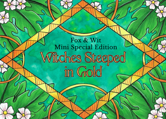Witches Steeped in Gold Special Edition - foxandwit