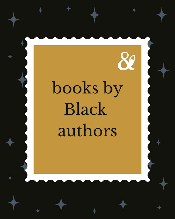 Fox & Wit Weekly Book Recommendations: Books by Black Authors