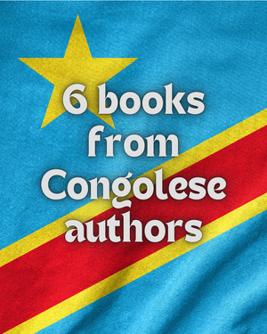 Fox & Wit Weekly Book Recommendations: 6 books from Congolese Authors