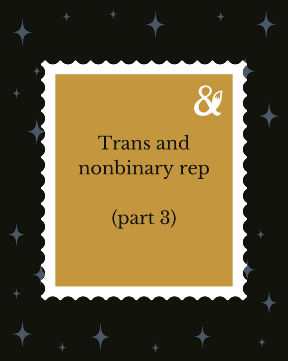 Fox & Wit Weekly Book Recommendations: Trans and Nonbinary Rep