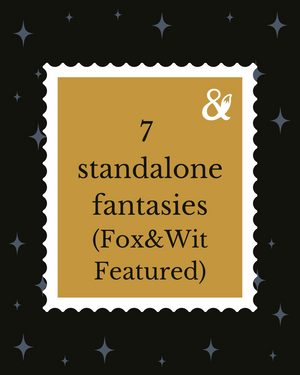 Fox & Wit Weekly Book Recommendations: 7 Standalone fantasies (Fox & Wit Featured)