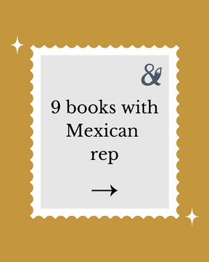 Fox & Wit Weekly Book Recommendations: 9 Books with Mexican Rep