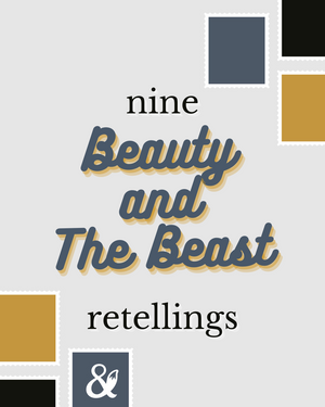 Fox & Wit Weekly Book Recommendations: Beauty and the Beast retellings