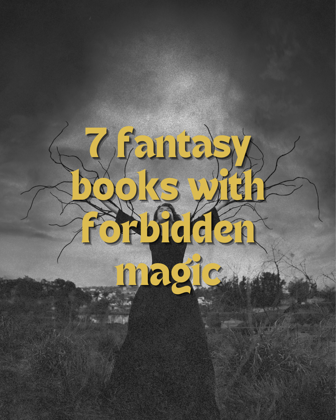 Fox & Wit Weekly Book Recommendations: 7 Fantasy Books with Forbidden Magic