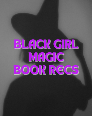 Fox & Wit Weekly Book Recommendations: Black Girl Magic Book Recs