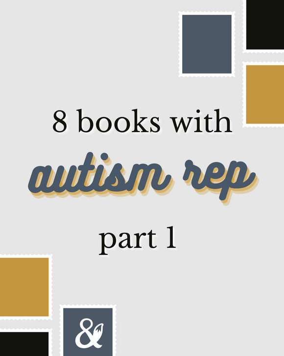 Fox & Wit Weekly Book Recommendations: 8 Books with Autism Rep Part One