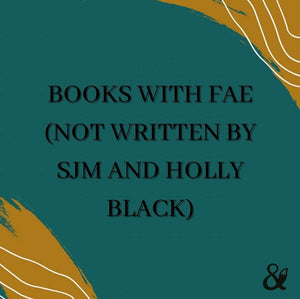 Fox & Wit Weekly Book Recommendations: Books with Fae (Not Written by SJM and Holly Black)
