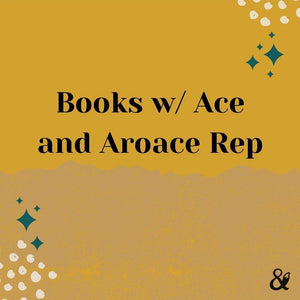 Fox & Wit Weekly Book Recommendations: Books with Ace and Aroace Rep