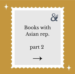 Fox & Wit Weekly Book Recommendations: Books with Asian rep Part 2