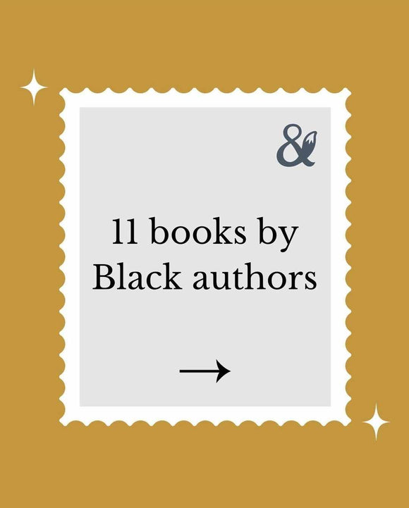 Fox & Wit Weekly Book Recommendations: 11 Books by Black Authors