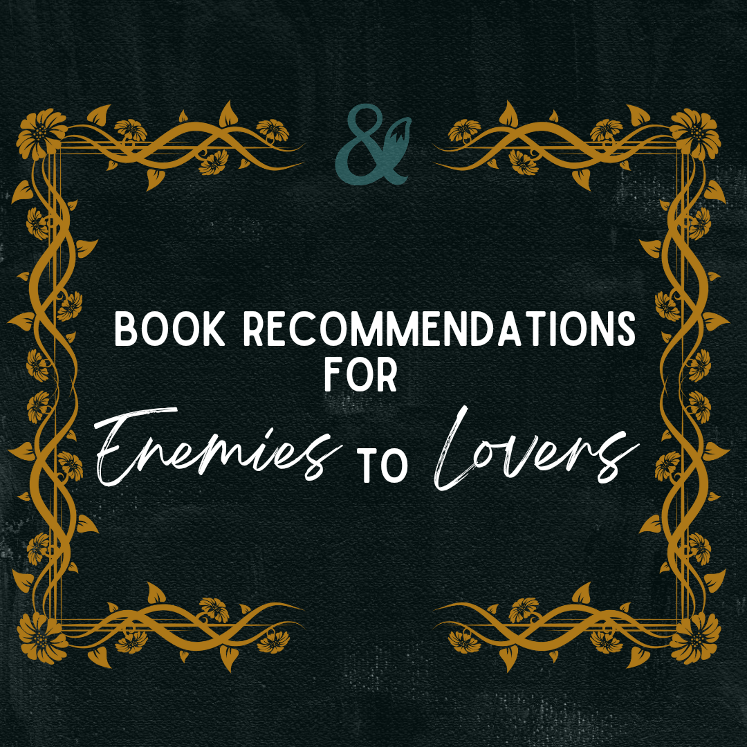 Fox & Wit Weekly Book Recommendations: Enemies to Lovers