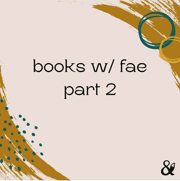 Fox & Wit Weekly Book Recommendations: Books with Fae Part 2