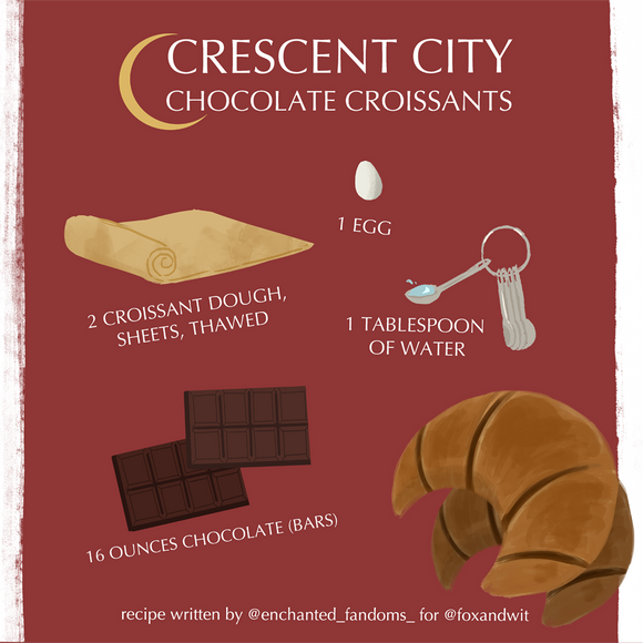 Bookish Recipe: Sarah J. Maas's Crescent City Chocolate Croissants
