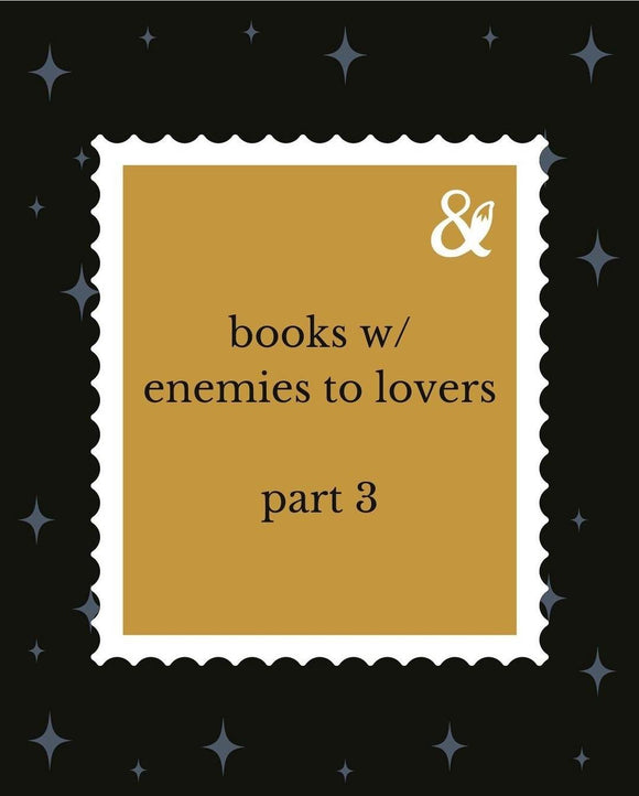 Fox & Wit Weekly Book Recommendations: Books with Enemies to Lovers Part 3