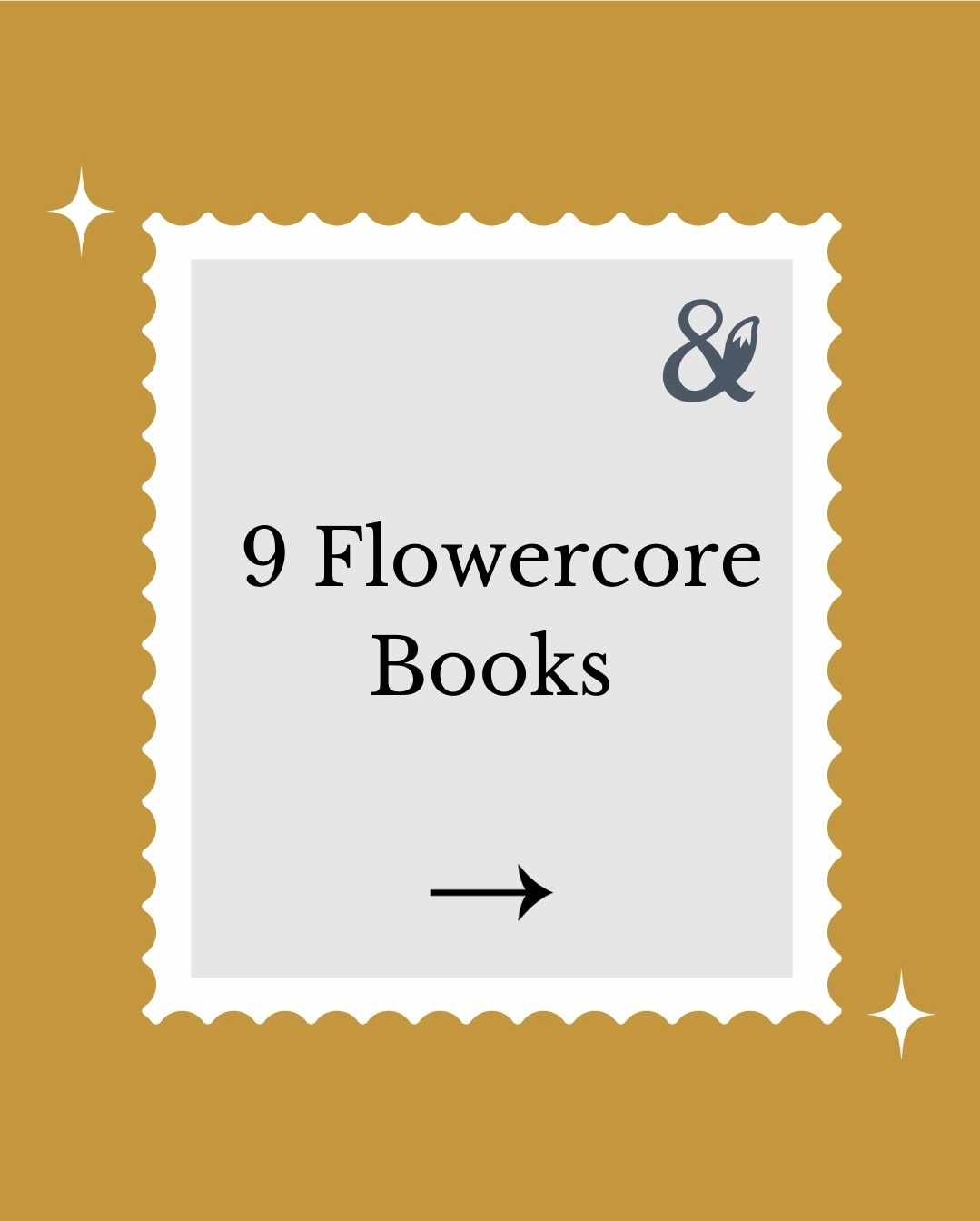 Fox & Wit Weekly Book Recommendations: Flowercore Books