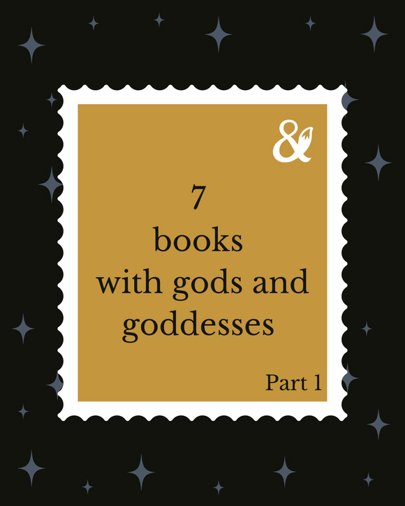 Fox & Wit Weekly Book Recommendations: 7 Books with Gods and Goddesses