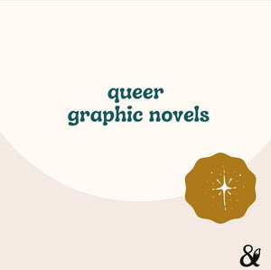Fox & Wit Weekly Book Recommendations: Queer Graphic Novels