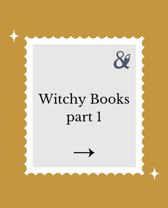 Fox & Wit Weekly Book Recommendations: Witchy Books Part One