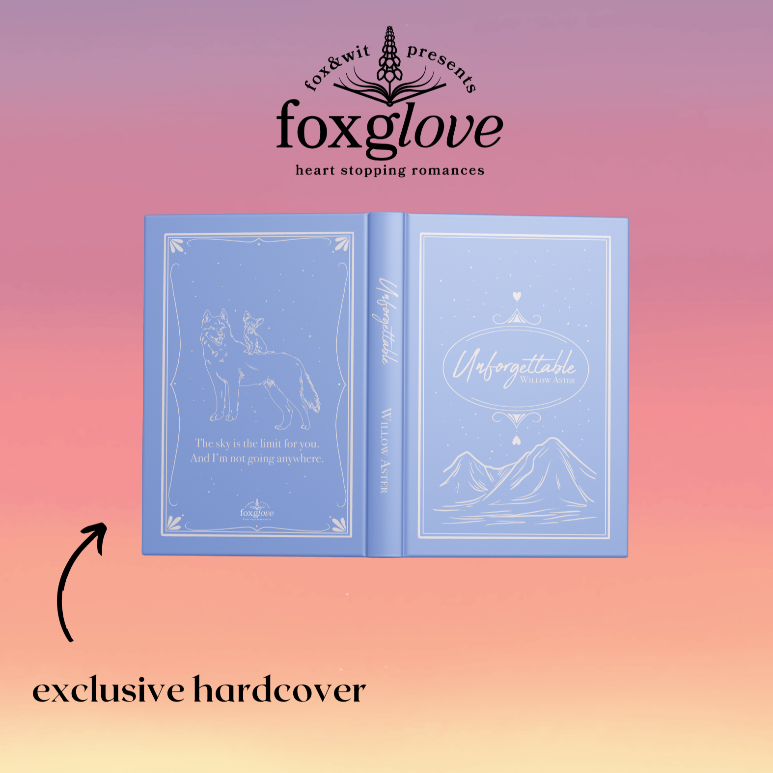 Unforgettable exclusive special edition hardback by Willow Aster