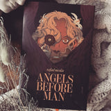 Angels Before Man Exclusive Special Edition by Fox & Wit