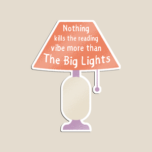 Nothing kills the reading vibe more than The Big Lights design features a warm-toned lamp illustration that captures the true spirit of every book lover’s favorite setting