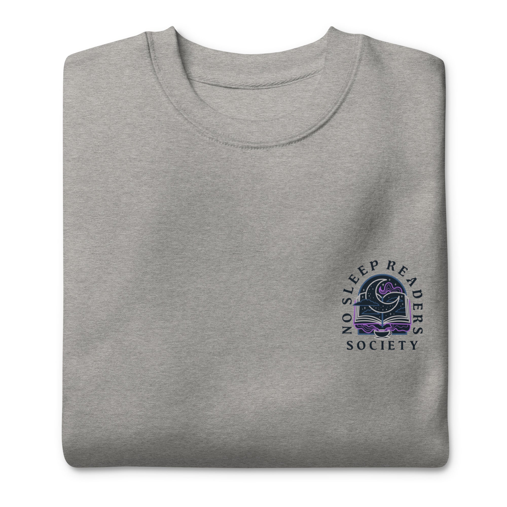 grey sweatshirt on white background. Sweatshirt reads "no sleep reader society" with a moon and tea cup design in the center.