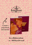 Foxglove: Love, Theoretically by Ali Hazelwood