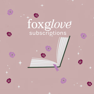 Foxglove Monthly Subscription