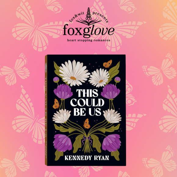 Foxglove: This Could Be Us by Kennedy Ryan