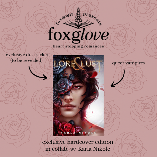 SALE! Foxglove: Lore & Lust by Karla Nikole