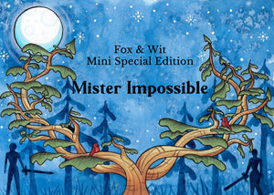 Mister Impossible Special Mini Edition - foxandwit
